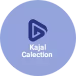 Business logo of Kajal calection