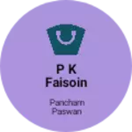 Business logo of P k faisoin