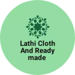 Business logo of Lathi cloth and readymade