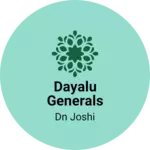 Business logo of Dayalu Generals
