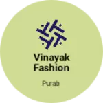 Business logo of Vinayak fashion