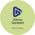 Business logo of Aanya garment
