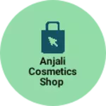 Business logo of Anjali cosmetics shop