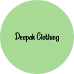 Business logo of Deepak clothing
