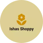 Business logo of Ishas shoppy