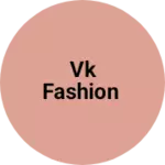 Business logo of VK FASHION