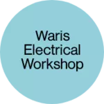 Business logo of Waris electrical workshop