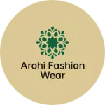 Business logo of Arohi fashion wear