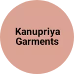 Business logo of Kanupriya garments