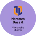Business logo of Narotam Dass & Sons