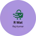 Business logo of R mat