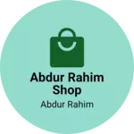 Business logo of Abdur Rahim shop