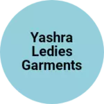 Business logo of Yashra ledies garments and redimet suth