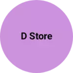 Business logo of D store