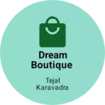 Business logo of Dream boutique