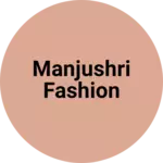 Business logo of Manjushri fashion