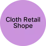 Business logo of Cloth retail shope