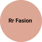 Business logo of RR Fasion