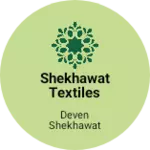Business logo of Shekhawat Textiles