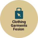 Business logo of Clothing garments fesion