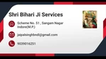 Business logo of Shri Bihari Ji Services based out of Indore