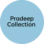 Business logo of Pradeep Collection