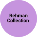 Business logo of Rehman Collection