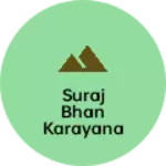 Business logo of Suraj Bhan karayana store