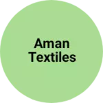Business logo of Aman textiles