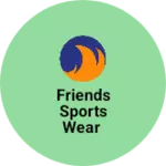 Business logo of Friends sports wear