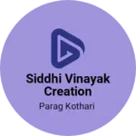 Business logo of Siddhi vinayak creation