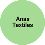 Business logo of Anas textiles
