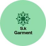 Business logo of S.k garment