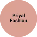 Business logo of Priyal fashion