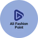 Business logo of Ali fashion point