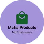 Business logo of MAFIA PRODUCTS