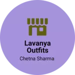 Business logo of Lavanya outfits