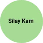 Business logo of Silay Kam