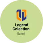 Business logo of Legend colection