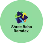 Business logo of Shree baba ramdev