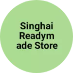 Business logo of Singhai readymade store damoh