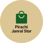 Business logo of Pirachi janral stor
