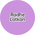 Business logo of Radhe latkan
