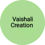 Business logo of Vaishali creation