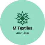 Business logo of M textiles