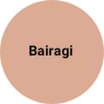 Business logo of Bairagi
