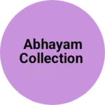 Business logo of Abhayam collection