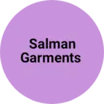 Business logo of Salman garments
