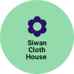 Business logo of Siwan cloth house