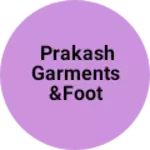 Business logo of Prakash garments &FOOT WEAR